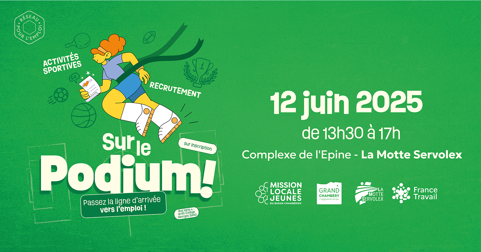 Événement sport-emploi "Sur le podium", organisé le 12 juin par la Mission Locale Jeunes, Grand Chambéry, la commune de La Motte Servolex et ses clubs sportifs, ainsi que France Travail.
